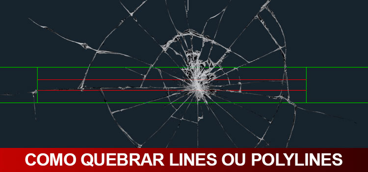 quebrar-lines-ou-polylines