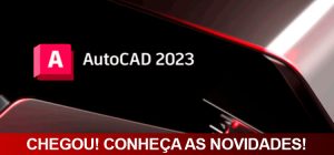 AutoCAD 2023 chegou! - Qualificad