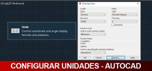 configurar-unidades-no-autocad