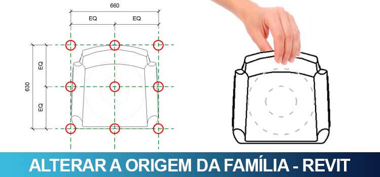 Alterar origem da família no Revit 1 alterar-origem-01
