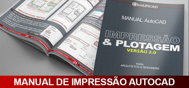 Manual AutoCAD – Impressão e Plotagem