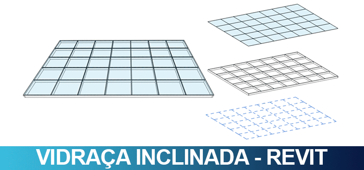 Vidraça inclinada no Revit