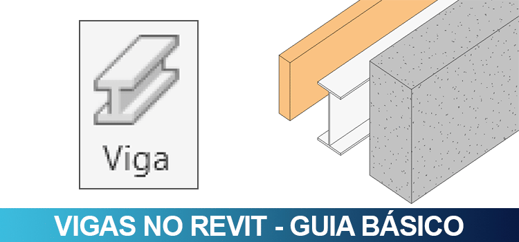 Vigas no Revit – Guia Básico
