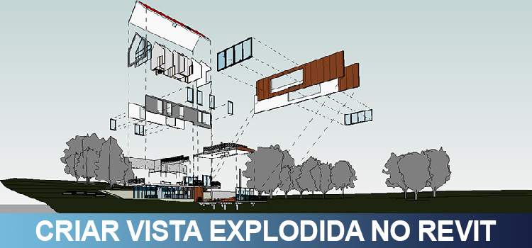 Vista explodida no Revit