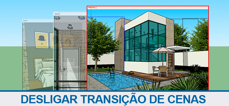 Desligar transição de cenas – Sketchup