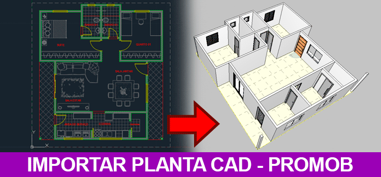 Importar planta CAD – Promob